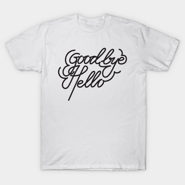 Goodbye & Hello T-Shirt by Rantosetya